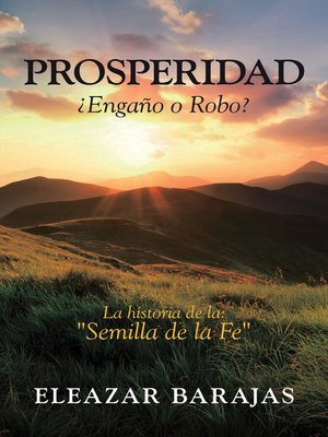 cover image of Prosperidad ¿Engaño O Robo?